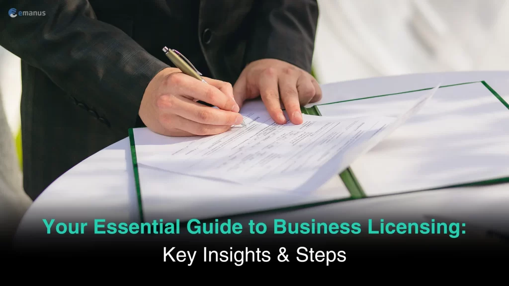 Your Essential Guide to Business Licensing Key Insights & Steps