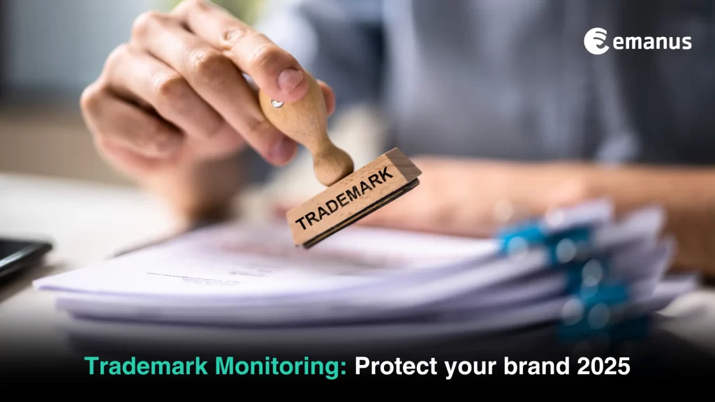Trademark Monitoring: Protect your brand 2025