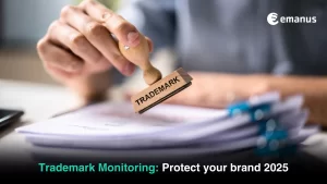 Trademark Monitoring: Protect your brand 2025