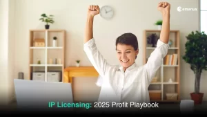 IP Licensing: 2025 Profit Playbook