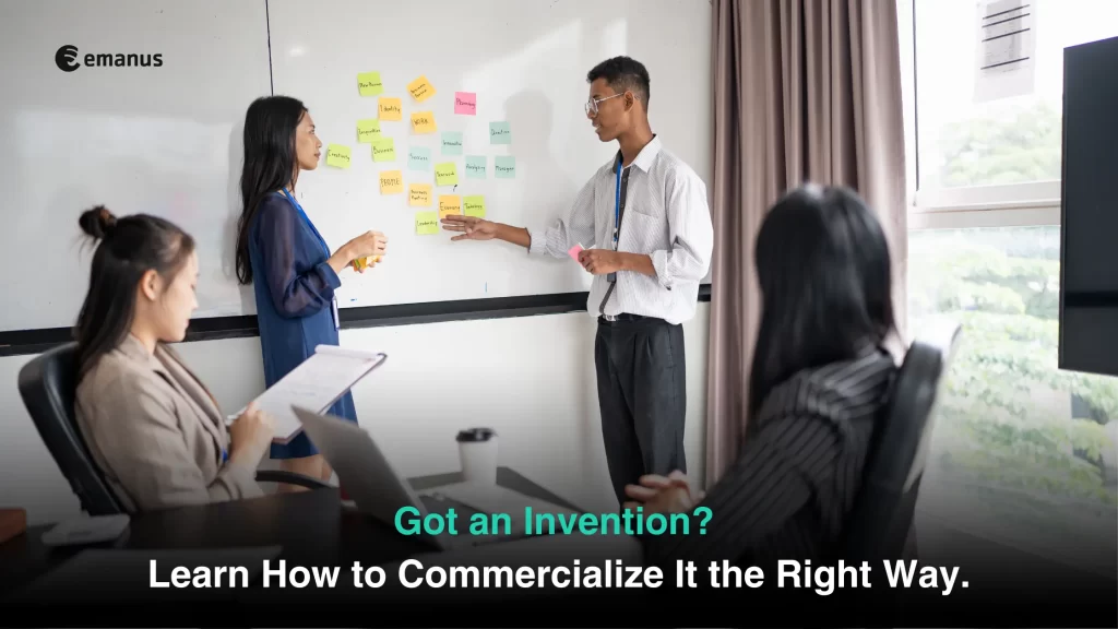Got an Invention? Learn How to Commercialize It the Right Way.