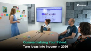 Commercializing Your Patent: Turn Ideas Into Income in 2026