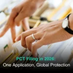PCT Filing in 2026 One Application, Global Protection