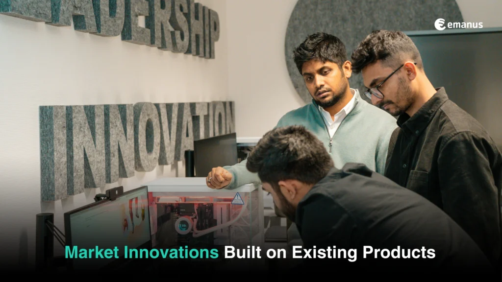 Market Innovations Built on Existing Products