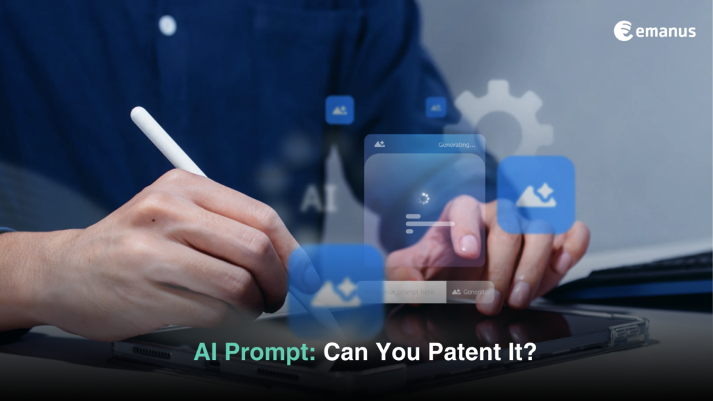AI Prompt: Can You Patent It?