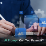AI Prompt: Can You Patent It?