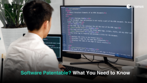 Software Patentable What You Need to Know